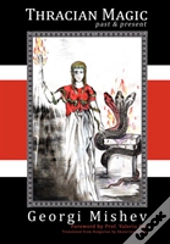 Thracian Magic: Past And Present