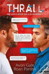 Thrall, Une Application Qui A Du Mordant !