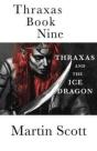 Thraxas Book Nine: Thraxas And The Ice D - Preview