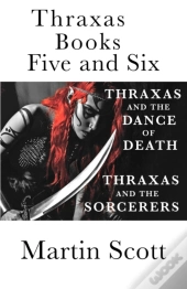 Thraxas Books Five And Six: Thraxas And