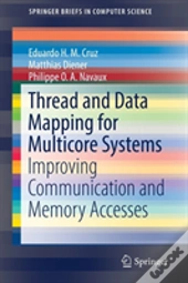 Thread And Data Mapping For Multicore Systems