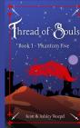 Thread Of Souls: Book I: Phantom Five - Preview