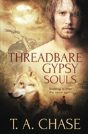 Threadbare Gypsy Souls - Preview
