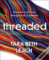 Threaded Bible Study Guide Plus Streaming Video