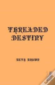 Capa do artigo Threaded Destiny