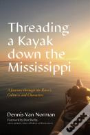 Threading A Kayak Down The Mississippi