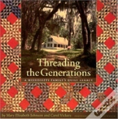 Threading The Generations