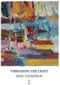 Threading The Light - Preview
