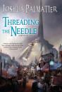 Threading The Needle - Preview