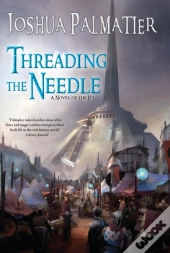 Threading The Needle