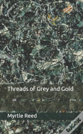 Threads Of Grey And Gold