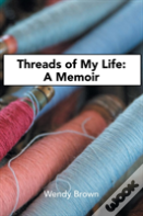 Threads Of My Life