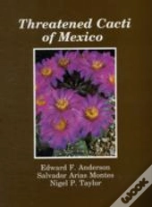 Threatened Cacti Of Mexico