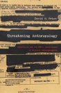 Threatening Anthropology - Preview