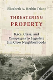 Threatening Property