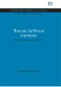 Threats Without Enemies - Preview