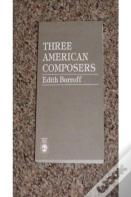 Three American Composers