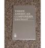 Three American Composers - Preview