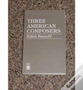Three American Composers