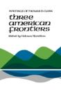 Three American Frontiers: Writings Of Thomas D. Clark - Preview