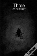 Three: An Anthology
