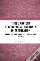 Three Ancient Geographical Treatises In Translation