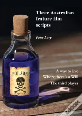 Three Australian Feature Film Scripts