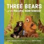 Three Bears Of The Pacific Northwest - Preview