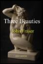 Three Beauties - Preview