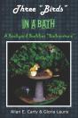 Three "Birds" In A Bath - Preview