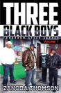 Three Black Boys - Preview
