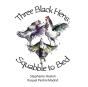 Three Black Hens Squabble To Bed - Preview