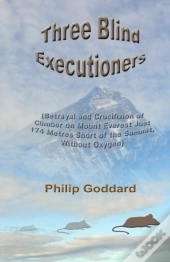 Three Blind Executioners