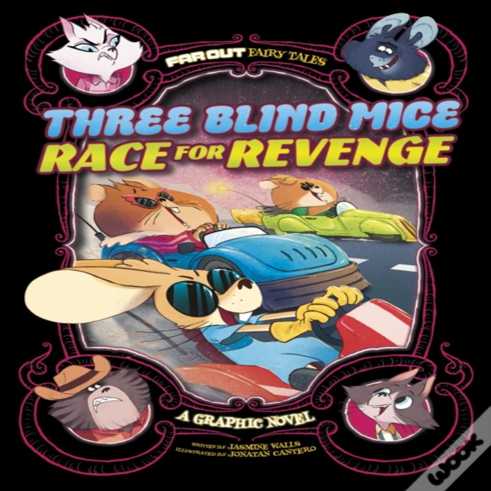 Three Blind Mice Race For Revenge