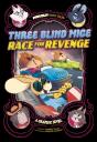 Three Blind Mice Race For Revenge - Preview