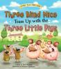 Three Blind Mice Team Up With The Three Little Pigs - Preview