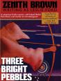 Three Bright Pebbles - Preview