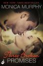 Three Broken Promises: One Week Girlfriend Book 3 - Preview