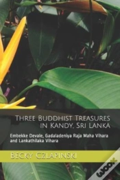 Capa do artigo Three Buddhist Treasures In Kandy, Sri Lanka