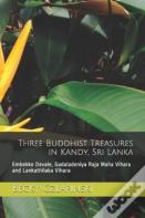 Three Buddhist Treasures In Kandy, Sri Lanka