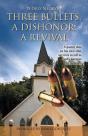 Three Bullets, A Dishonor, A Revival - Preview
