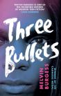 Three Bullets - Preview