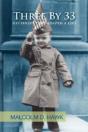 Three By 33: Decisions That Shaped A Life - Preview