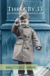 Capa do artigo Three By 33: Decisions That Shaped A Life