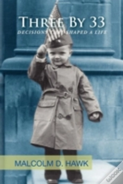 Capa do artigo Three By 33: Decisions That Shaped A Life
