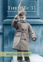 Three By 33: Decisions That Shaped A Life - Preview