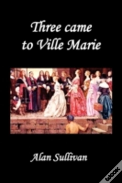 Capa do artigo Three Came To Ville Marie