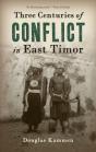 Three Centuries Of Conflict In East Timor - Preview