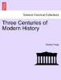 Three Centuries Of Modern History - Preview