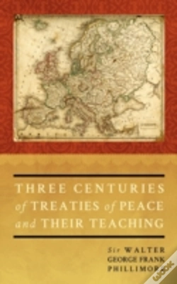 Capa do artigo Three Centuries Of Treaties Of Peace And Their Teaching